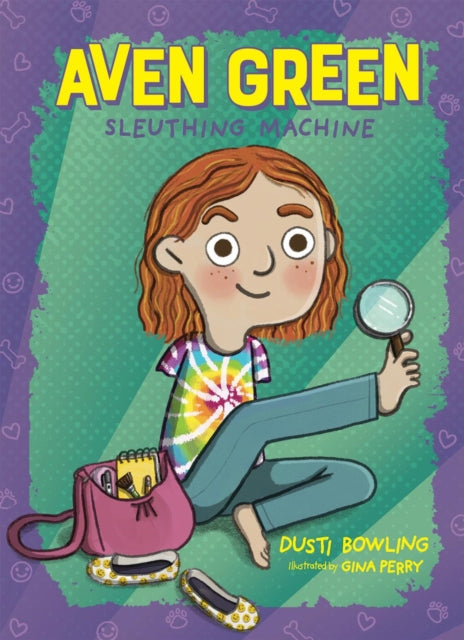 Book cover of: Aven Green Sleuthing Machine. By: Dusti Bowling