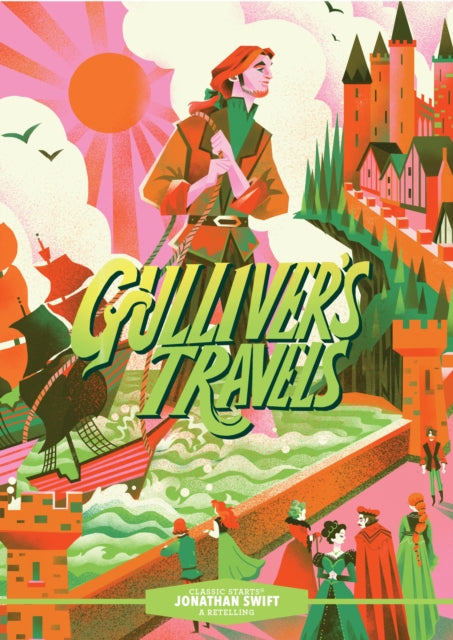Classic Starts®: Gulliver’s Travels
