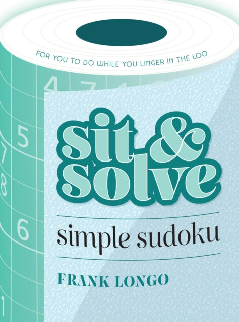 Book cover of: Sit & Solve Simple Sudoku. By: Frank Longo