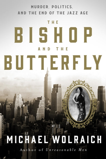 Book cover of: Bishop and the Butterfly. By: Michael Wolraich