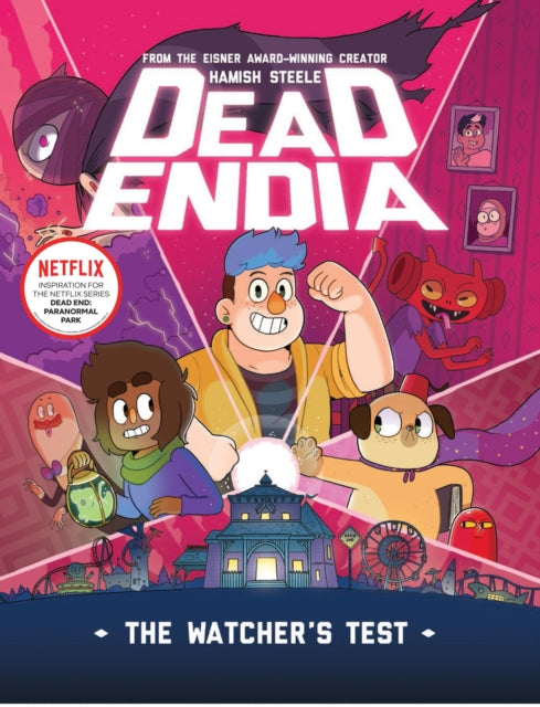 Book cover of: DeadEndia: The Watcher's Test. By: Hamish Steele