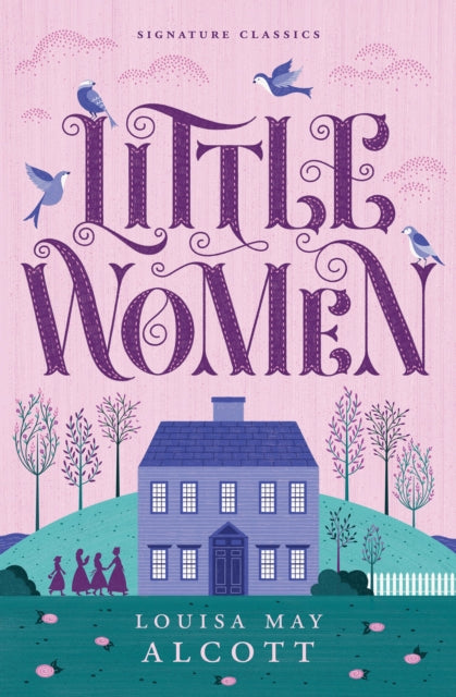 Book cover of: Little Women. By: Louisa May Alcott