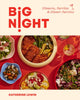 Big Night, Dinners, Parties & Dinner Parties - A Cookbook 9781454952138 Katherine Lewin