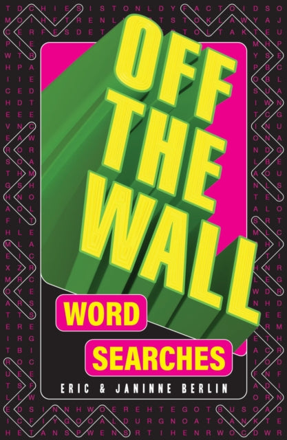 Book cover of: Off-the-Wall Word Searches. By: Eric Berlin
