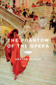 Book cover of: Phantom of the Opera. By: Gaston Leroux