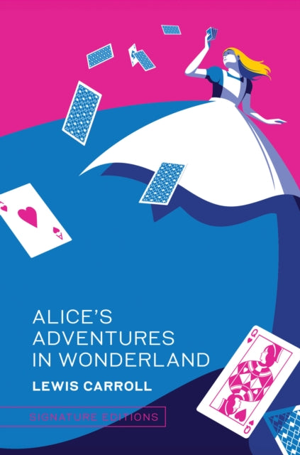 Book cover of: Alice’s Adventures in Wonderland. By: Lewis Carroll