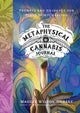 Book cover of: Metaphysical Cannabis Journal. By: Maggie Wilson Dorsky
