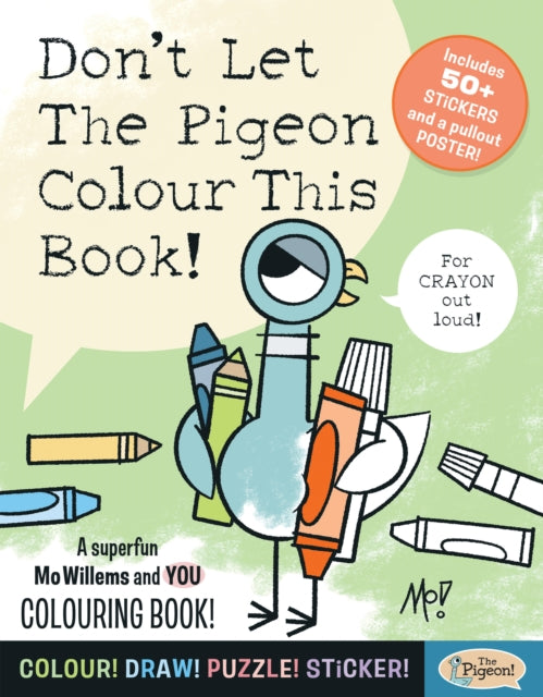 Book cover of: Don't Let The Pigeon Colour This Book!