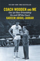 Book cover of: Coach Wooden and Me. By: Kareem Abdul-Jabbar