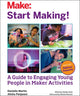 Book cover of: Start Making. By: Danielle Martin