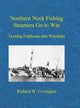 Book cover of: Northern Neck Fishing Steamers Go to War. By: Richard W. Covington