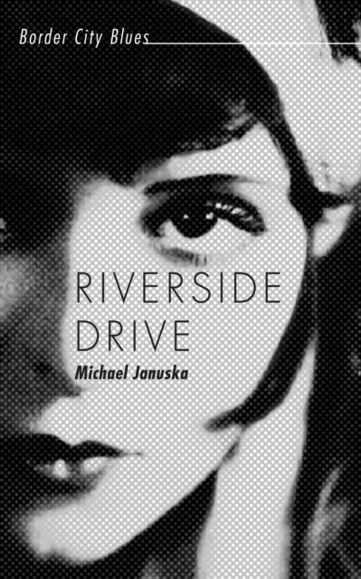 Book cover of: Riverside Drive. By: Michael Januska