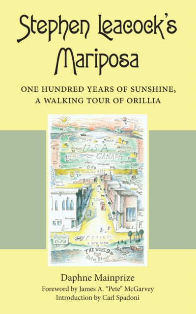 Book cover of: Stephen Leacock's Mariposa. By: Daphne Mainprize