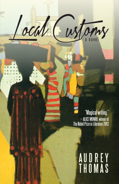 Book cover of: Local Customs. By: Audrey Thomas