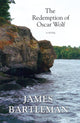 Book cover of: Redemption of Oscar Wolf. By: James Bartleman