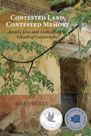 Contested Land, Contested Memory