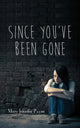 Book cover of: Since You've Been Gone. By: Mary Jennifer Payne