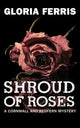 Book cover of: Shroud of Roses. By: Gloria Ferris