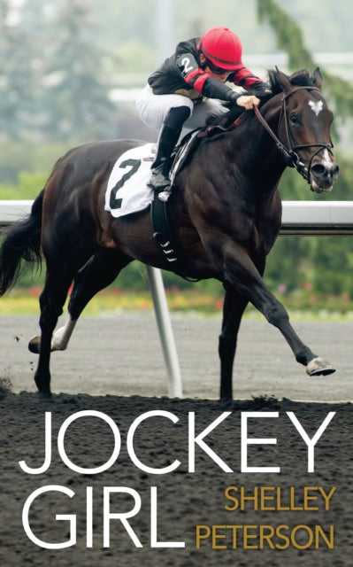 Book cover of: Jockey Girl. By: Shelley Peterson