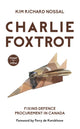 Book cover of: Charlie Foxtrot. By: Kim Richard Nossal