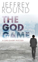 Book cover of: God Game. By: Jeffrey Round
