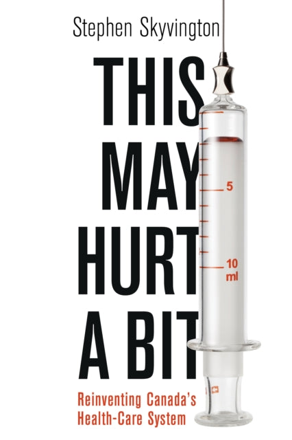 Book cover of: This May Hurt a Bit. By: Stephen Skyvington