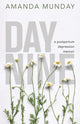 Book cover of: Day Nine. By: Amanda Munday