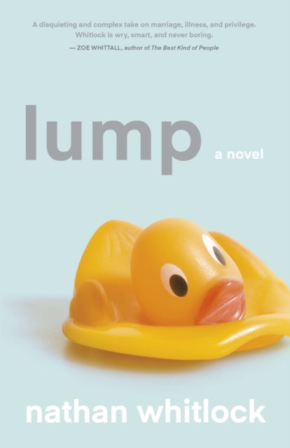 Book cover of: Lump. By: Nathan Whitlock