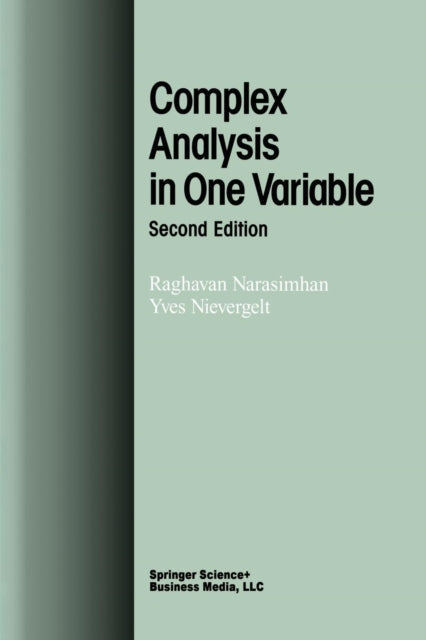 Book cover of: Complex Analysis in One Variable. By: Raghavan Narasimhan