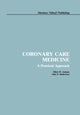 Book cover of: Coronary Care Medicine. By: E. Antman