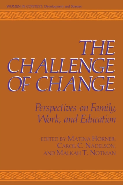 Book cover of: Challenge of Change. By: Martina S. Horner