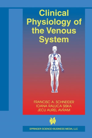 Clinical Physiology of the Venous System