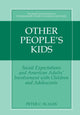 Book cover of: Other People's Kids. By: Peter C. Scales