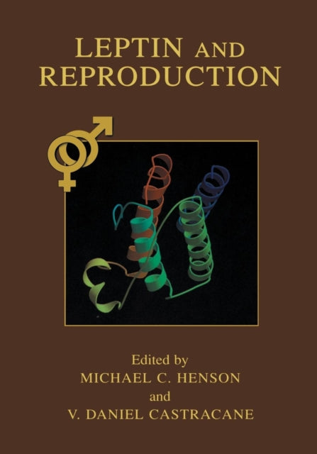 Book cover of: Leptin and Reproduction. By: Michael C. Henson