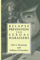 Book cover of: Relapse Prevention for Sexual Harassers. By: Kirk A. Brunswig