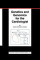 Book cover of: Genetics and Genomics for the Cardiologist. By: Gian Antonio Danieli