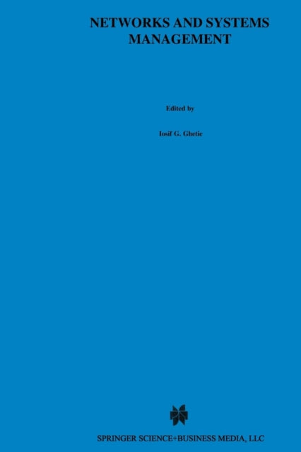 Book cover of: Networks and Systems Management. By: Iosif G. Ghetie