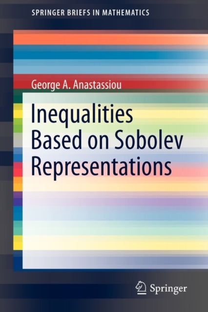 Book cover of: Inequalities Based on Sobolev Representations. By: George A. Anastassiou