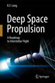 Book cover of: Deep Space Propulsion. By: K. F. Long