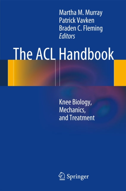 Book cover of: ACL Handbook. By: Martha M. Murray