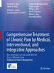 Book cover of: Comprehensive Treatment of Chronic Pain by Medical, Interventional, and Integrative Approaches