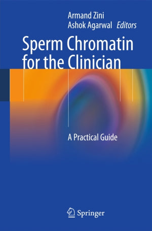 Sperm Chromatin for the Clinician