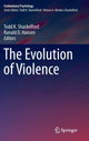 Book cover of: Evolution of Violence. By: Todd K. Shackelford