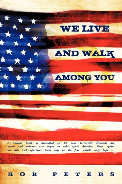 Book cover of: We Live and Walk Among You. By: Rob Peters