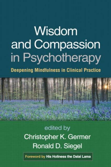 Book cover of: Wisdom and Compassion in Psychotherapy. By: Christopher K. Germer