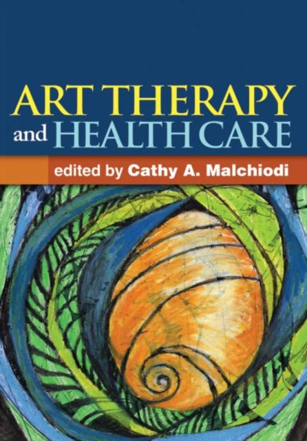 Book cover of: Art Therapy and Health Care