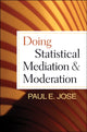 Book cover of: Doing Statistical Mediation and Moderation