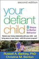 Book cover of: Your Defiant Child, Second Edition