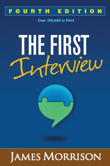Book cover of: First Interview, Fourth Edition. By: James Morrison