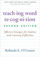 Book cover of: Teaching Word Recognition, Second Edition. By: Rollanda E. O'Connor